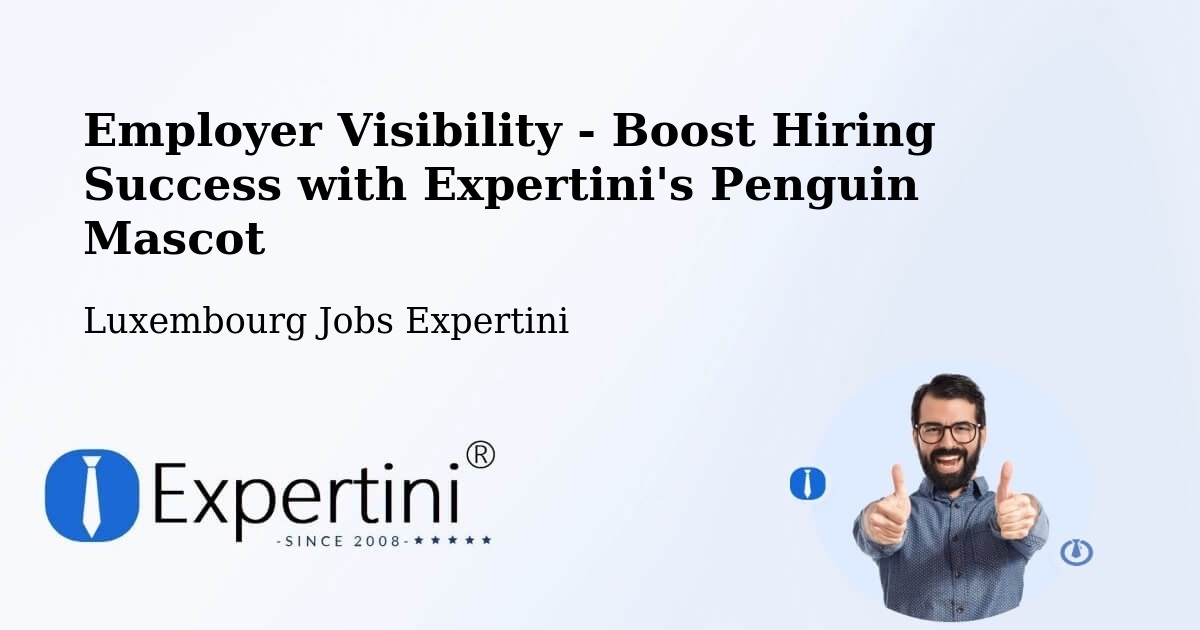 CV and Resume Visibility Optimization – Diekirch - Luxembourg Jobs Expertini